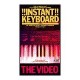 Instant Keyboard (Videocassetta VHS)