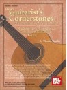 The Guitarist's Cornerstones (for Development of Technique & Sound)