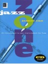 Jazz Zone: An Introduction to Jazz Improvisation for Flute (book/CD)