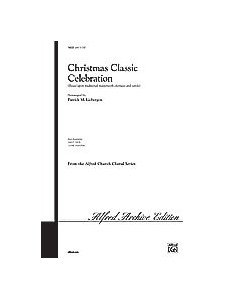 Christmas Classic Celebration (SATB)