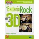 La batteria rock in 3 D (libro/CD/DVD)