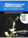 I 100 migliori lick di sempre per la chitarra blues (libro/CD)