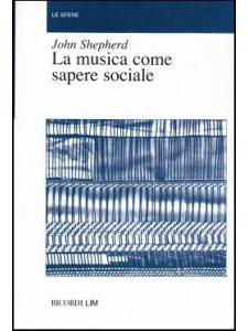 La Musica Come Sapere Sociale 