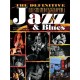 The Definitive Illustrated Encyclopedia of Jazz & Blues