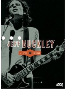 Jeff Buckley - Live In Chicago (DVD)