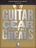 Guitar Gear Of The Greats (book/CD)