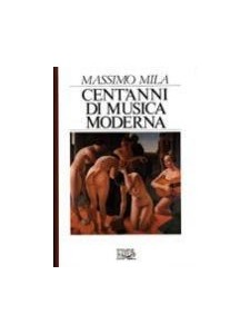 Cent'anni di musica moderna