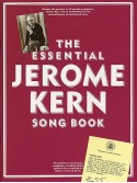 The Essential Jerome Kern Songbook