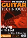 Lick Library: Ultimate Guitar Techniques Playing with Feel (DVD)