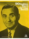 90 Golden Years Of Irving Berlin