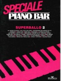 Speciale Piano Bar Superballo - Vol. 2