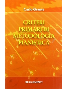 Criteri primari di metodologia pianistica