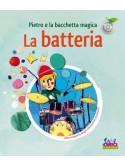 La Batteria - Pietro e la bacchetta magica (libro/CD)