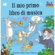 Il mio primo libro di musica (libro/CD)