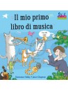 Il mio primo libro di musica (libro con playlist online)