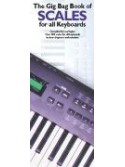 The Gig Bag Book Of Scales For All Keyboards 