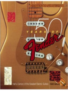 50 Years of Fender