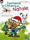 Suoniamo la Chitarra a Natale (libro/CD)