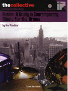 Fusion: A Study in Contemporary Music for the Drums (book/CD play-along)