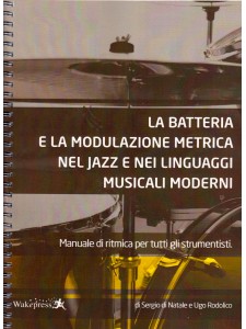 La Batteria e la Modulazione Metrica nel Jazz