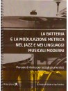 La Batteria e la Modulazione Metrica nel Jazz