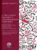 Il "Bel Canto Italiano" e l'allineamento corporeo