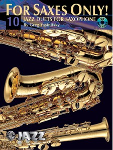 For Saxes Only! 10 Jazz Duets for Sax (book/CD)