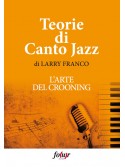 Larry Franco - Teorie di Canto Jazz