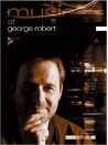 The Music of George Robert (book/CD)