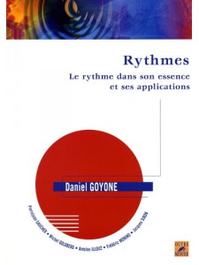 Rythmes : le rythme dans son essence et ses applications