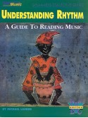 Understanding Rhythm - A Guide to Reading Music