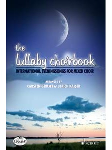 The Lullaby Choirbook