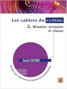 Cahiers du Rythme 2 - Binaire, ternaire & claves