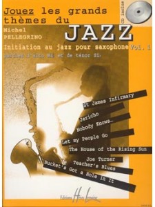 Jouez les Grands Themes du Jazz au Saxophone vol.1 (book/CD)