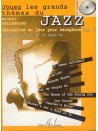 Jouez les Grands Themes du Jazz au Saxophone vol.1 (book/CD)