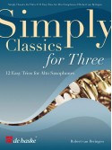 Simply Classics for Three (Trios for Saxophones)