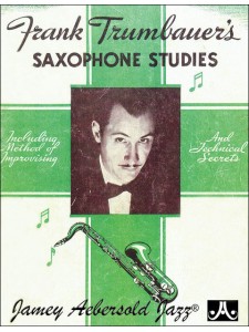 Frank Trumbauer's Saxophone Studies