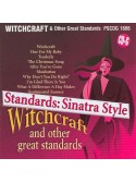 Standards: Sinatra Style - Witchcraft and Other Great Standards (CD sing-along)