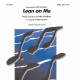 Lean On Me (SATB)