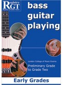 RGT - Bass Guitar Playing - Preliminary to Grade 2