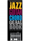 The Jazz Guitar Chord Gig Bag Book