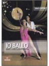 Io ballo - Teoria e tecnica di danza sportiva