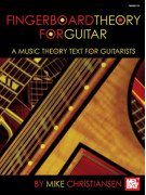 Fingerboard Theory for Guitar