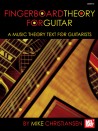 Fingerboard Theory for Guitar