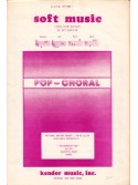 Soft Music (Choral SATB)