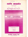 Soft Music (Choral SATB)