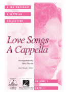 Love Songs A Cappella