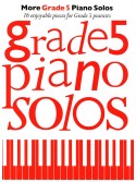 More Grade 5 Piano Solos