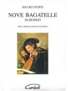 Nove Bagatelle in rondo'