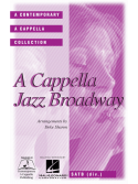 A Cappella Jazz Broadway